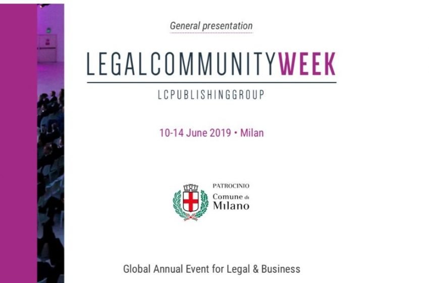  Legalcommunity Week, i temi più caldi in quattro conferenze